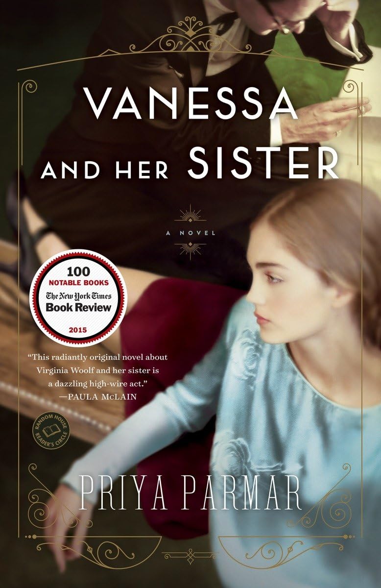 Vanessa and her Sister by by Priya Parmar