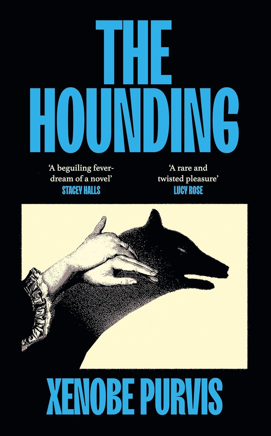 The Hounding by by Xenobe Purvis (HC)