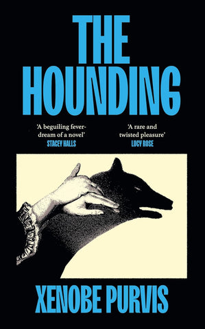 The Hounding by by Xenobe Purvis (HC)