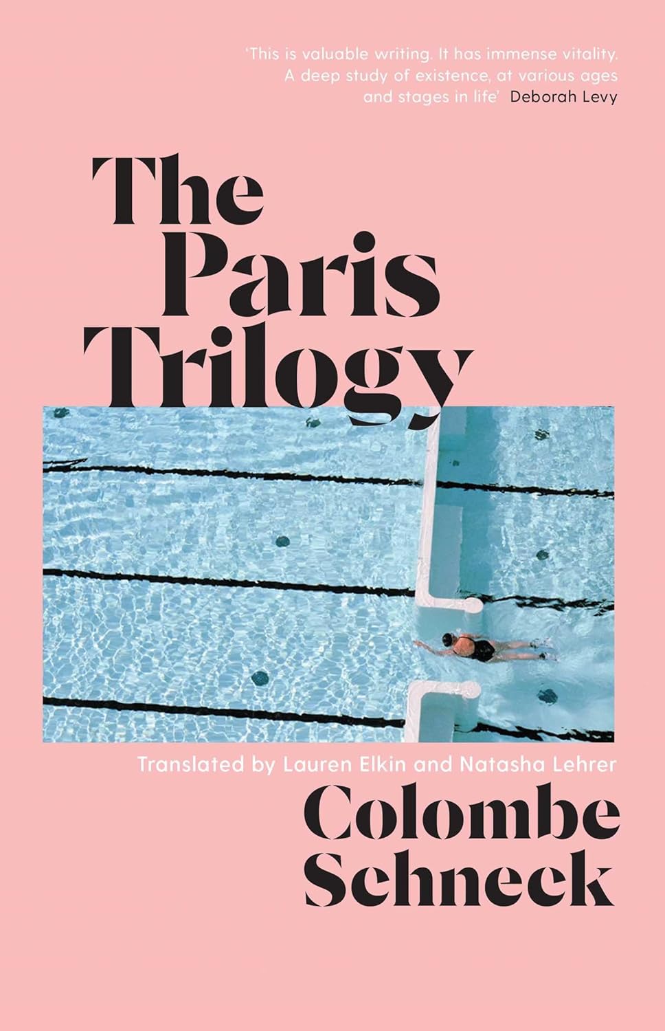 The Paris Trilogy: A Life in Three Stories by Colombe Schneck (HC)