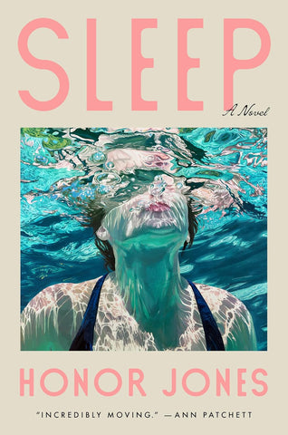 Sleep: A Novel by Honor Jones