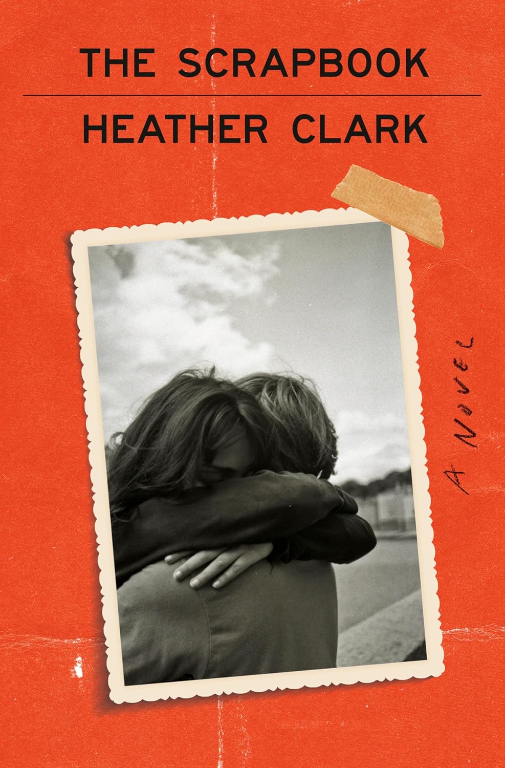 The Scrapbook: A Novel by Heather Clark (HC)