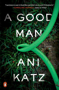 A Good Man by Ani Katz