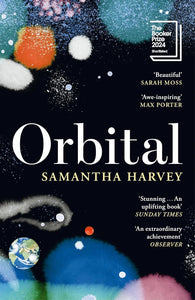 PRE-ORDER: Orbital by Samantha Harvey