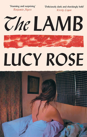 PRE-ORDER: The Lamb by Lucy Rose (HC)