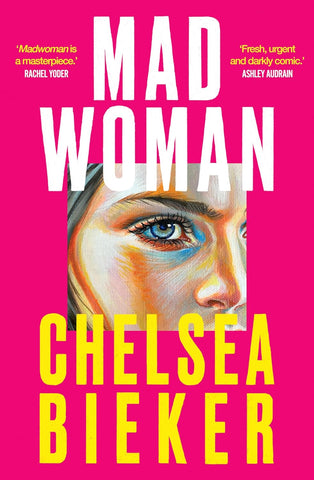 PRE-ORDER: Madwoman by Chelsea Bieker (HC)