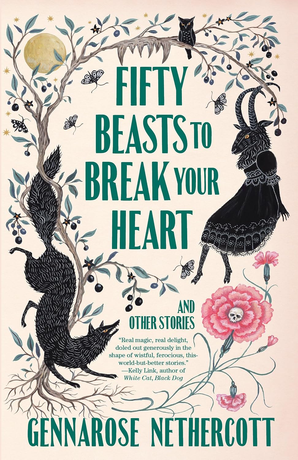 Fifty Beasts to Break Your Heart by GennaRose Nethercott