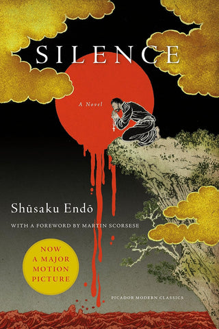 Silence: A Novel by Shusaku Endo