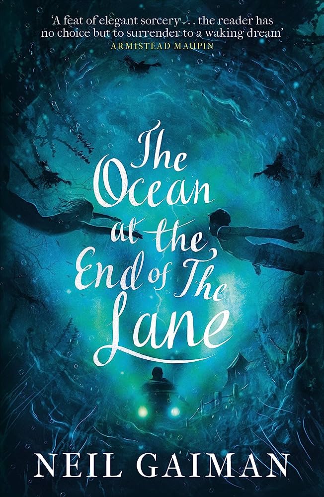 The Ocean at the End of the Lane by Neil Gaiman