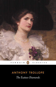 The Eustace Diamonds by Anthony Trollope