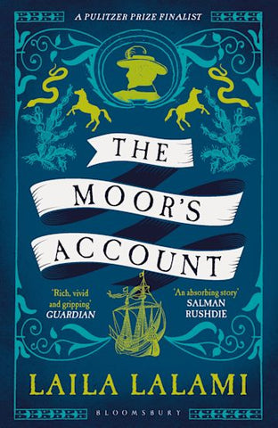 The Moor's Account by Laila Lalami